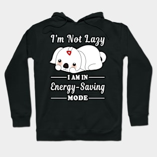 I'M IN ENERGY-SAVING MODE Hoodie